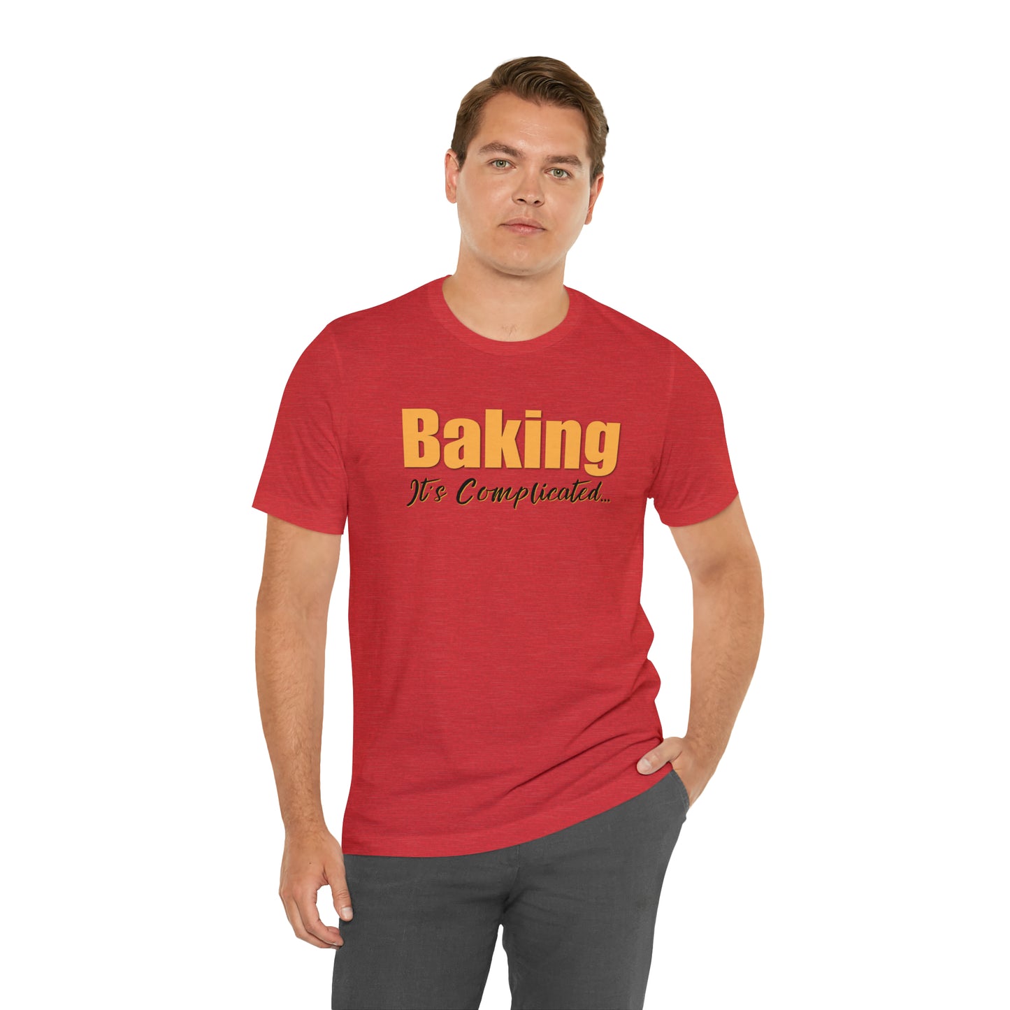 “Baking: It's Complicated...” Bella + Canvas 3001 Unisex Jersey Short Sleeve Tee