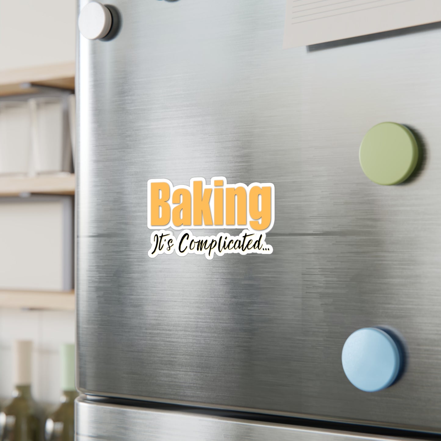 “Baking: It's Complicated...” Kiss-Cut Vinyl Decal