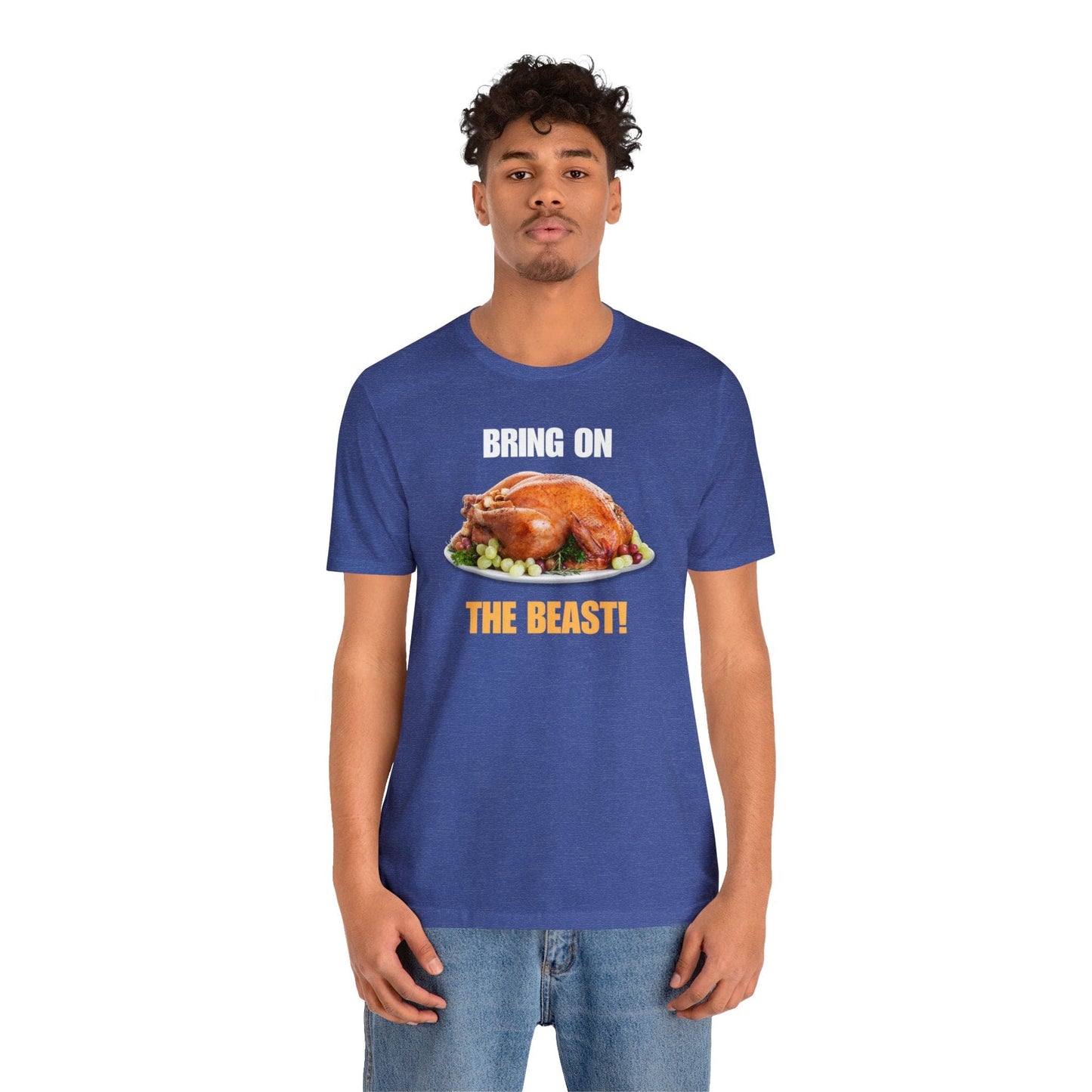 Snarky Thanksgiving: "Bring on the Beast!" T-Shirt
