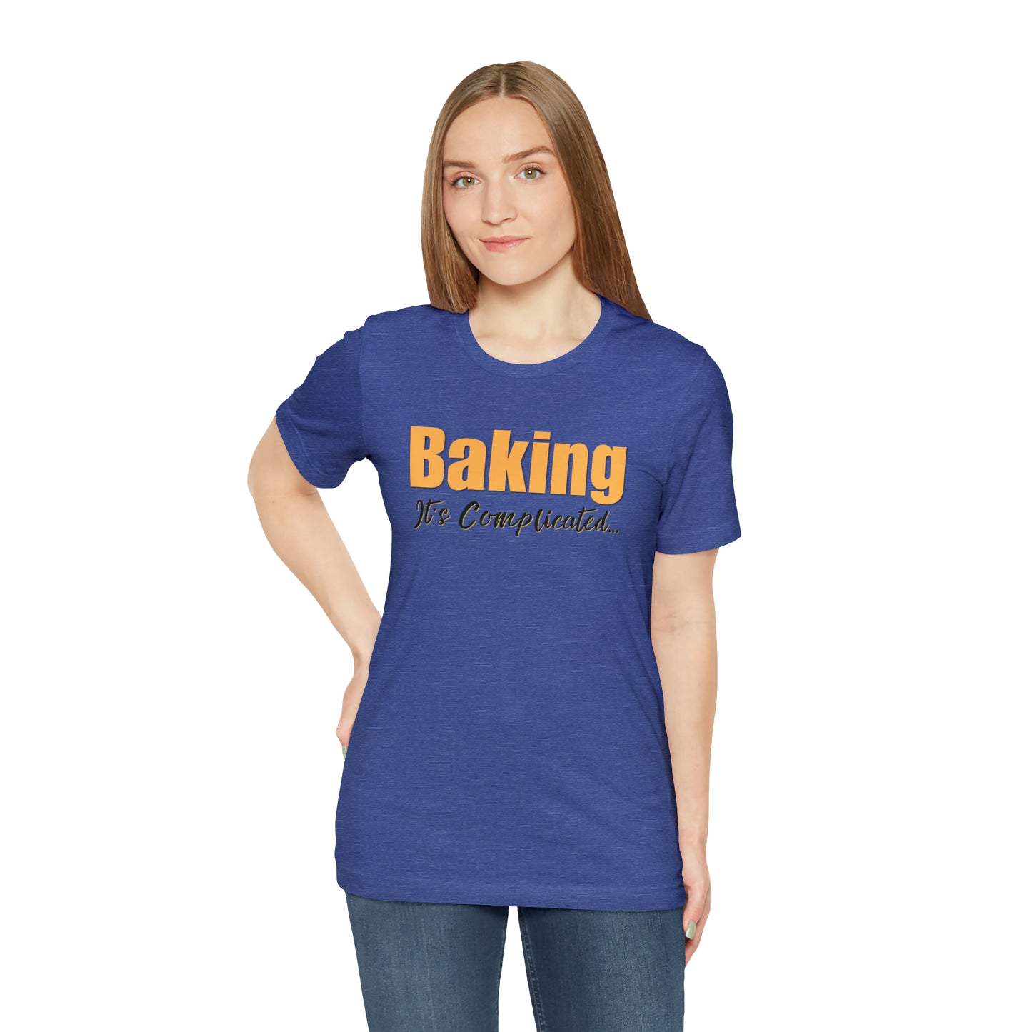 “Baking: It's Complicated...” Bella + Canvas 3001 Unisex Jersey Short Sleeve Tee