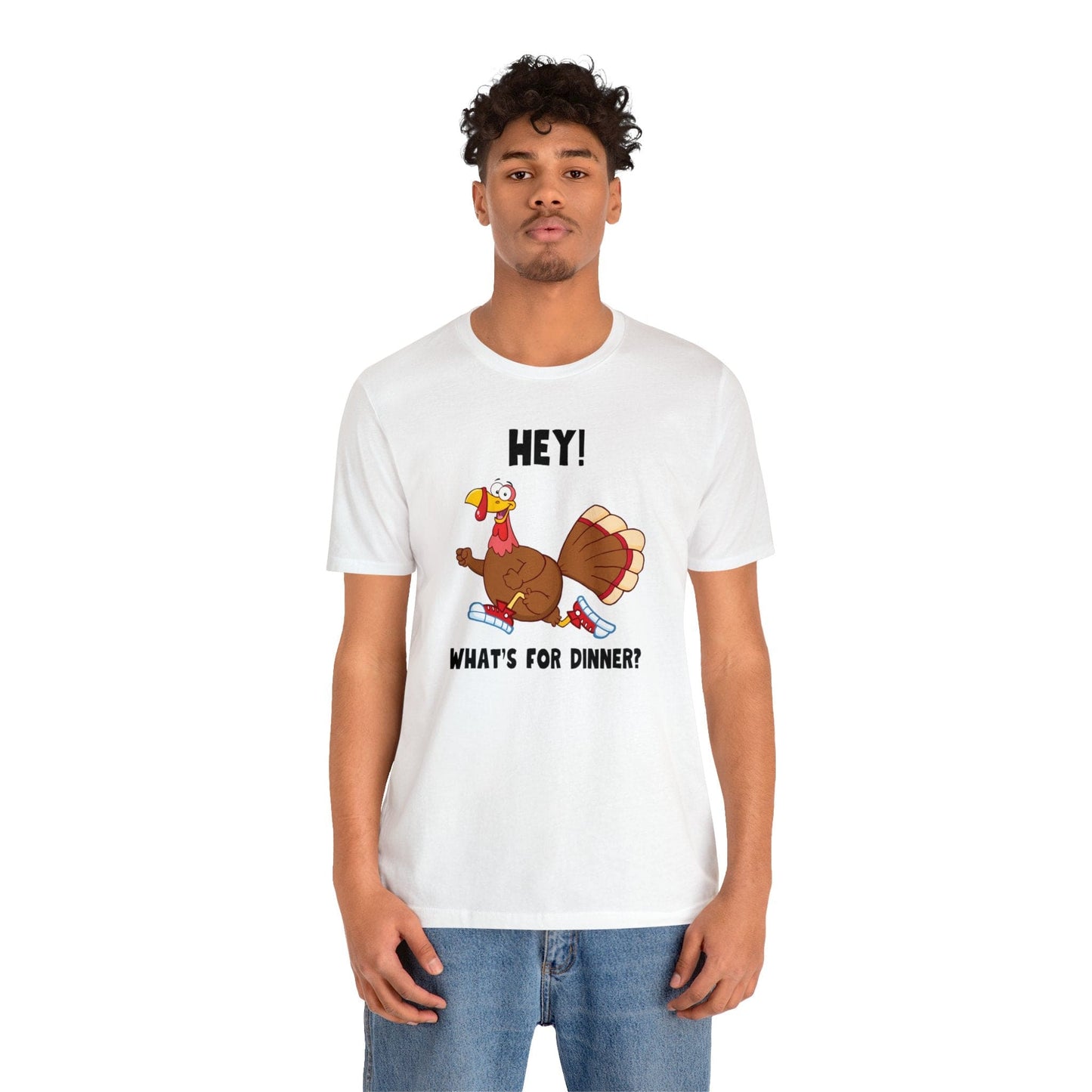 Jerky Turkey: “Hey! What's for Dinner?” Thanksgiving Novelty T-Shirt
