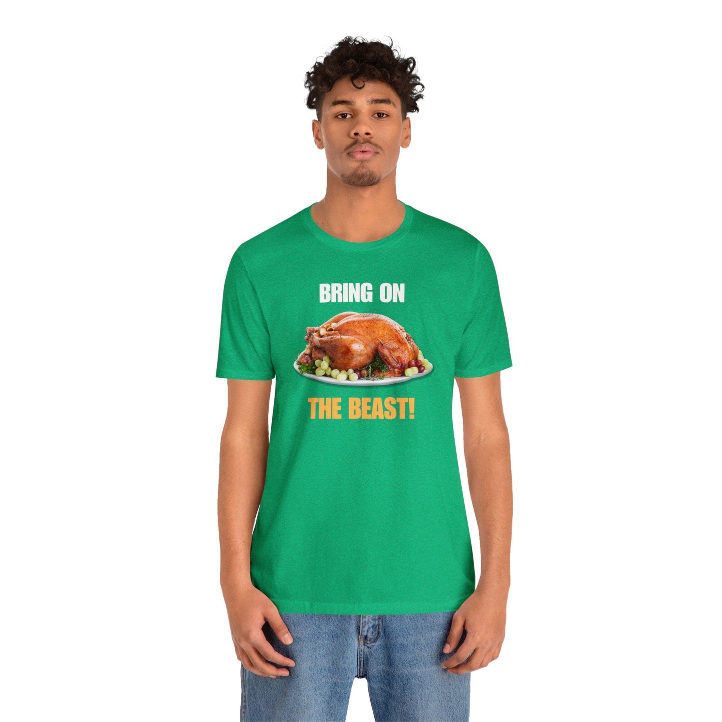 Snarky Thanksgiving: "Bring on the Beast!" T-Shirt