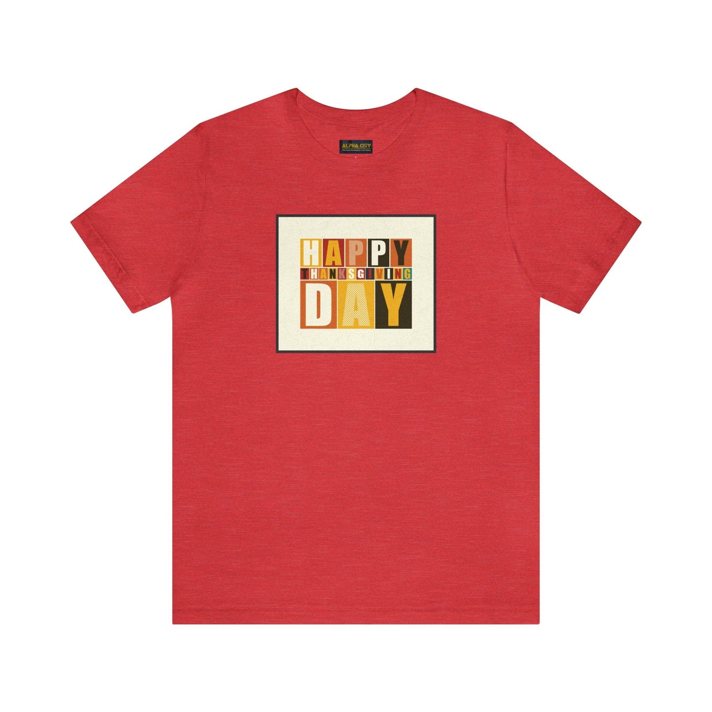 Happy Thanksgiving: "Happy Thanksgiving Day" Artsy Design T-Shirt