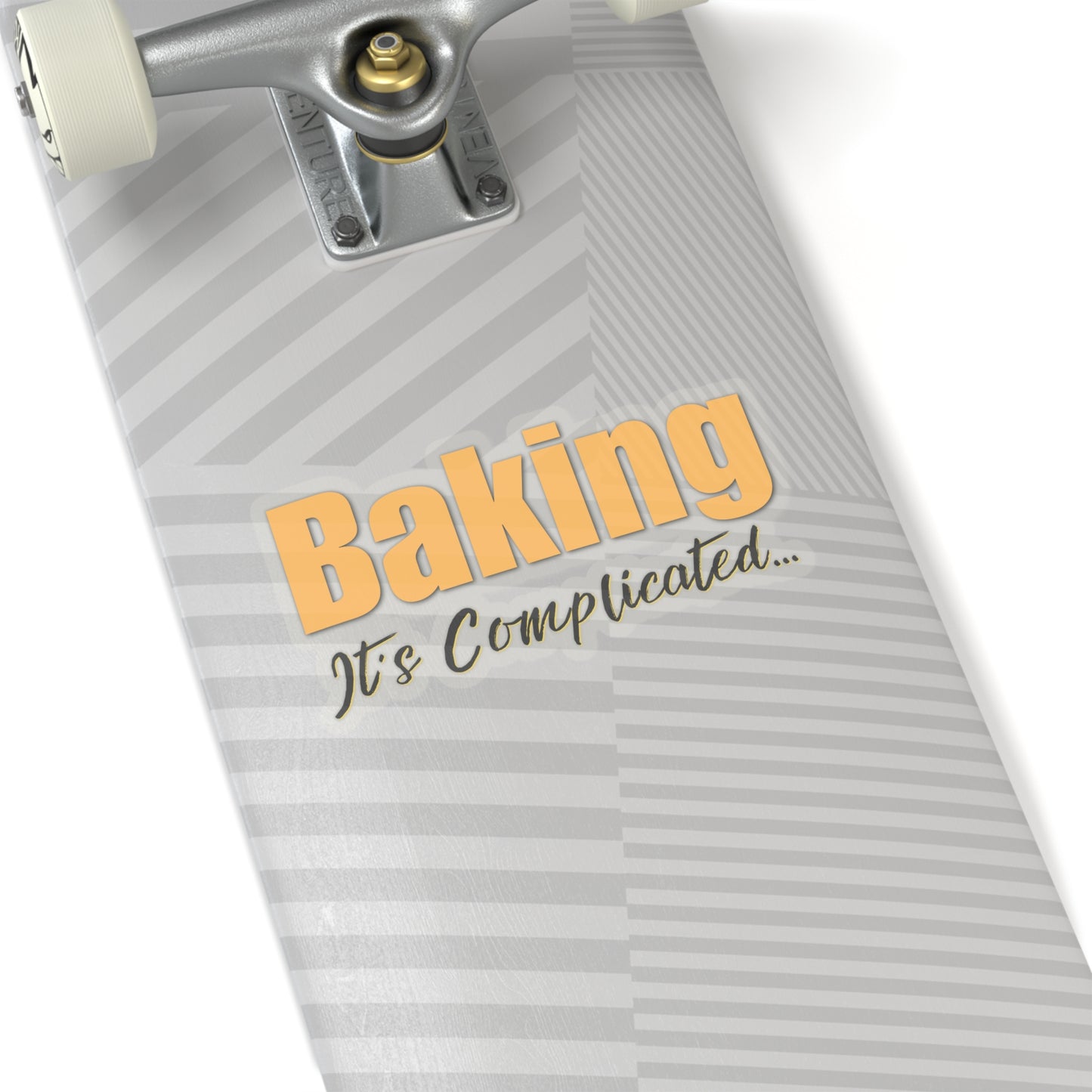 “Baking: It's Complicated...” Kiss-Cut Stickers