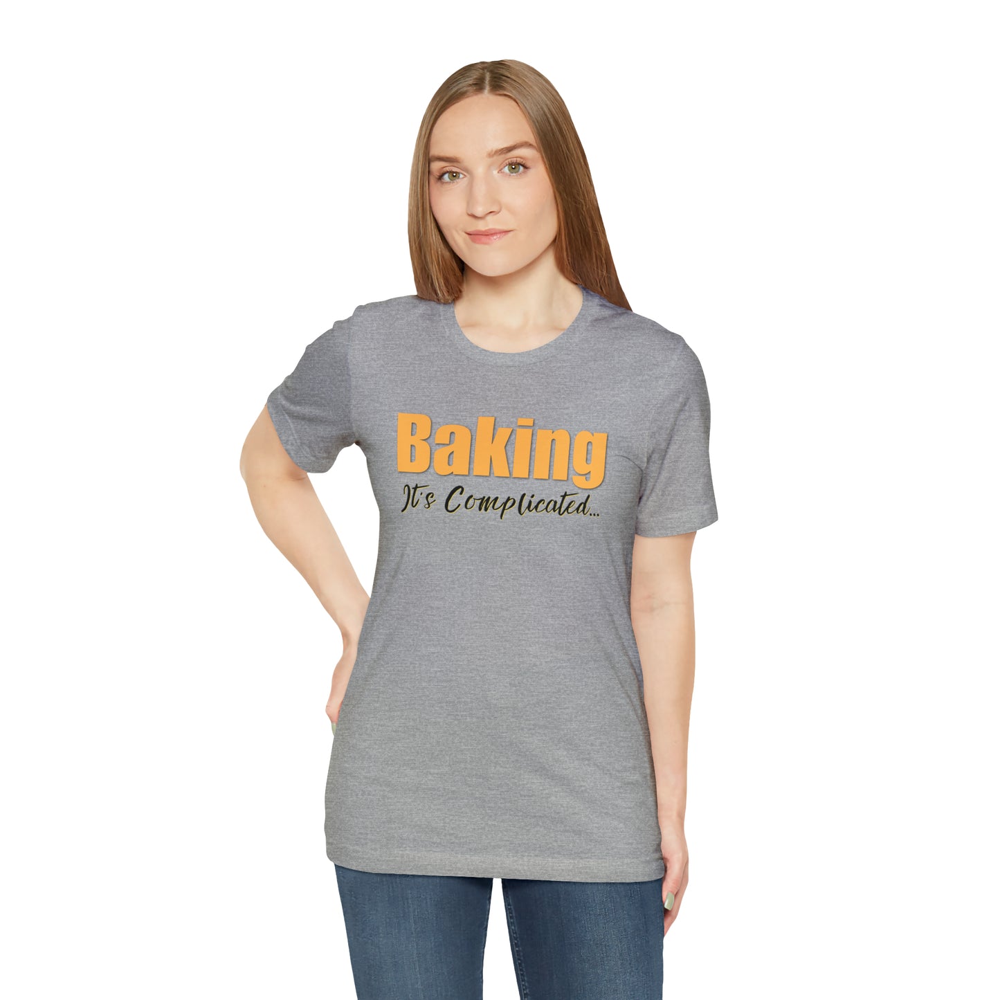 “Baking: It's Complicated...” Bella + Canvas 3001 Unisex Jersey Short Sleeve Tee