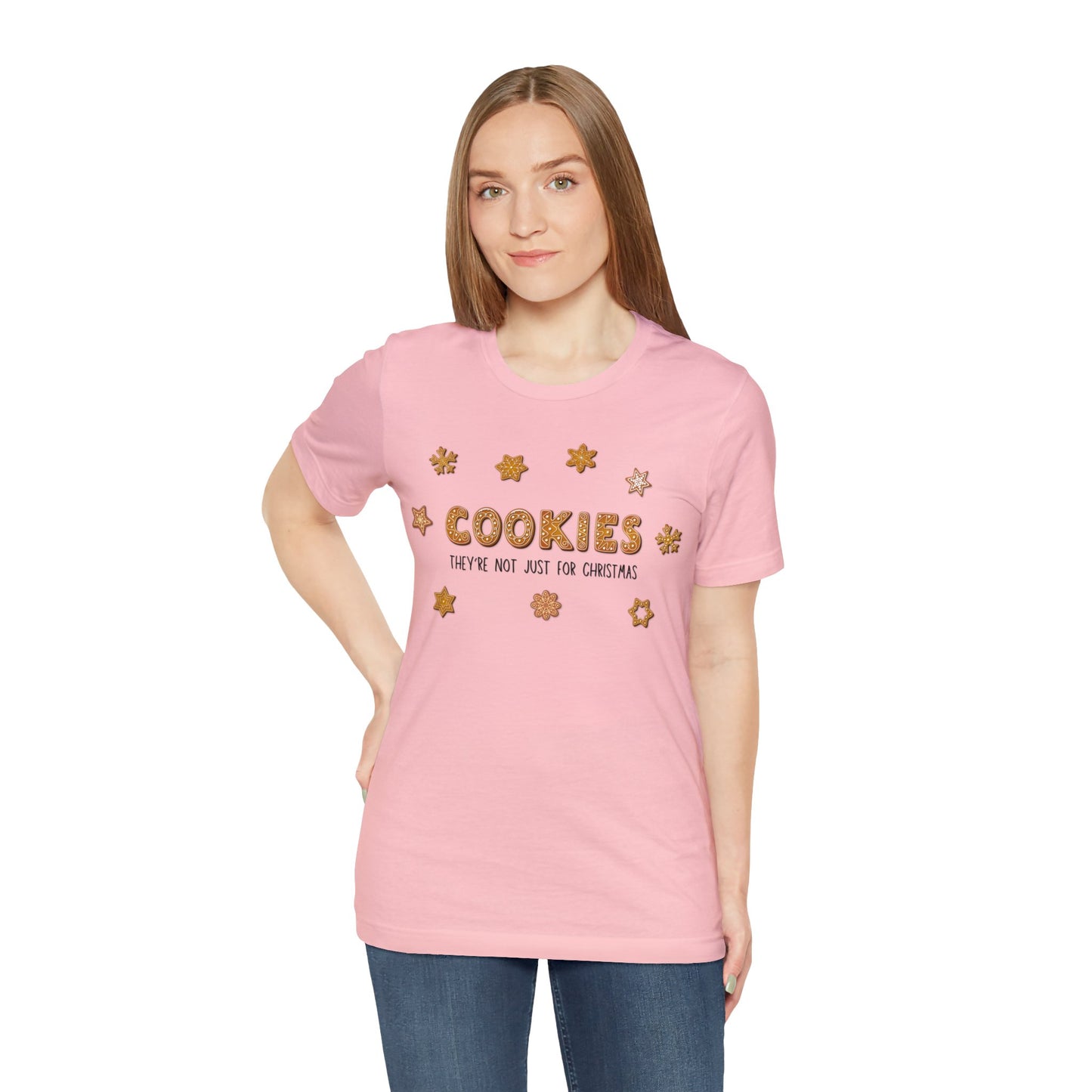 “Cookies: They're Not Just for Christmas” Bella + Canvas 3001 Unisex Jersey Short Sleeve Tee