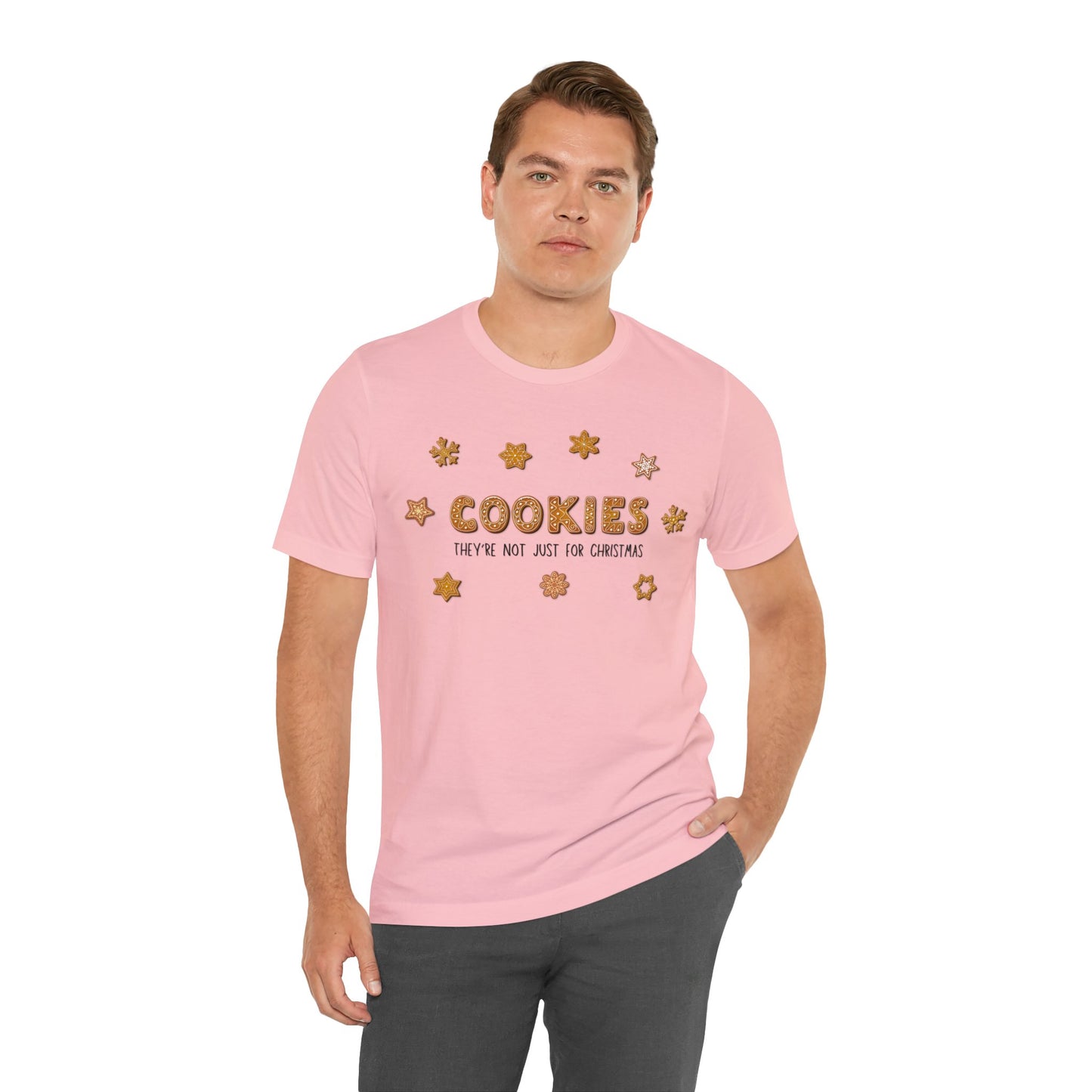 “Cookies: They're Not Just for Christmas” Bella + Canvas 3001 Unisex Jersey Short Sleeve Tee