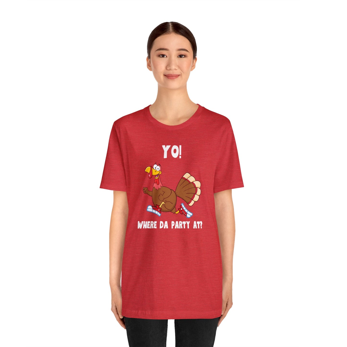 Jerky Turkey: “Yo! Where Da Party At?” Thanksgiving Novelty T-Shirt