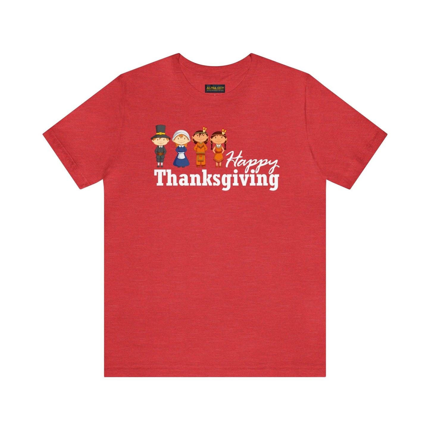 Happy Thanksgiving: "Happy Thanksgiving" w/Pilgrims & Native American Friends Design T-Shirt