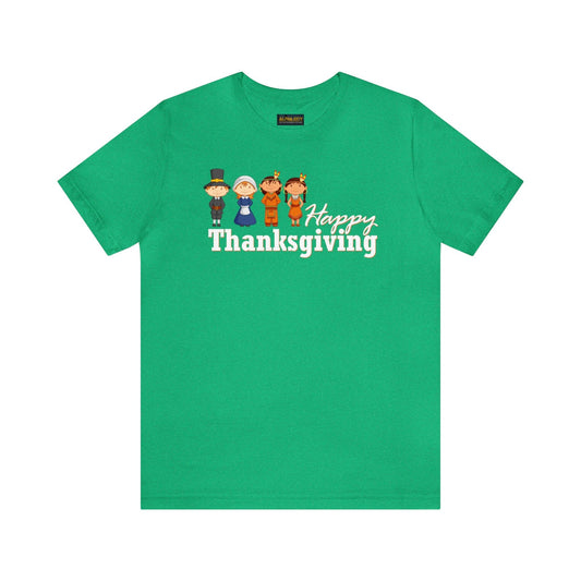 Happy Thanksgiving: "Happy Thanksgiving" w/Pilgrims & Native American Friends Design T-Shirt