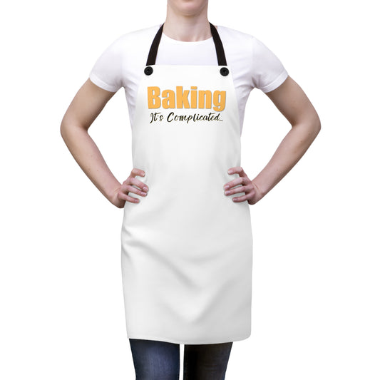 “Baking: It's Complicated” Apron