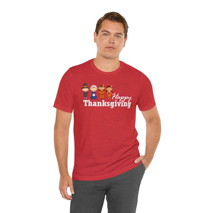 Happy Thanksgiving: "Happy Thanksgiving" w/Pilgrims & Native American Friends Design T-Shirt