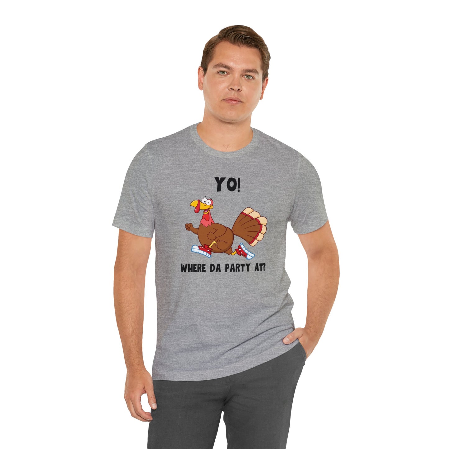 Jerky Turkey: “Yo! Where Da Party At?” Thanksgiving Novelty T-Shirt